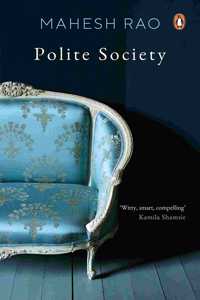 Polite Society Paperback â€“ 17 August 2019