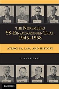 Nuremberg Ss-Einsatzgruppen Trial, 1945-1958