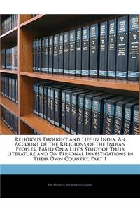 Religious Thought and Life in India