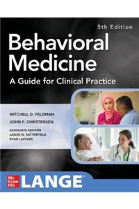 Behavioral Medicine a Guide for Clinical Practice 5th Edition