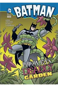 Batman Poison Ivy's Deadly Garden