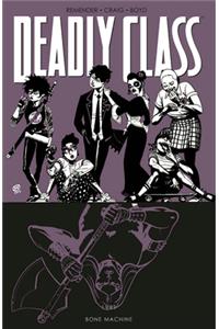 Deadly Class Volume 9: Bone Machine