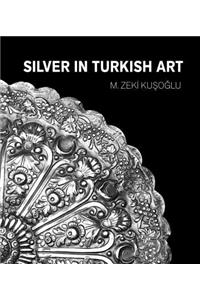 Silver in Turkish Art