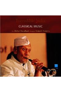 Incredible India -- Classical Music