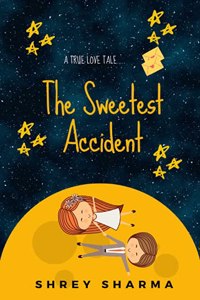 The Sweetest Accident