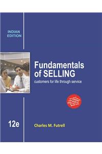 Fundamental Of Selling: Customers For Life Through Service