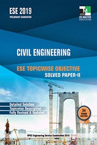 ESE 2019 : Civil Engineering ESE Topicwise Objective Solved Paper - 2