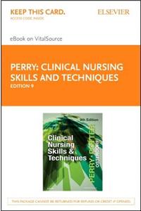 Clinical Nursing Skills and Techniques - Elsevier eBook on Vitalsource (Retail Access Card)