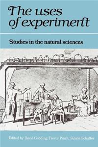Uses of Experiment: Studies in the Natural Sciences