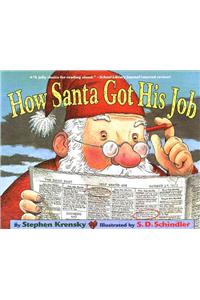 How Santa Got His Job