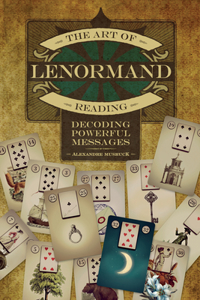 Art of Lenormand Reading