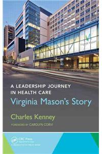 Leadership Journey in Health Care