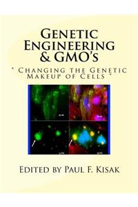 Genetic Engineering & GMO's