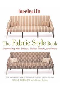The Fabric Style Book: Decorating with Stripes, Plaids, Florals, and More