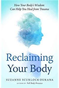 Reclaiming Your Body