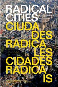 Radical Cities