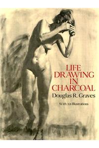 Life Drawing in Charcoal