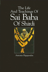 Life And Teachings Of Sai Baba Of Shirdi