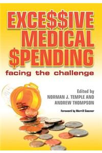 Excessive Medical Spending
