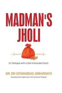 Madman's Jholi