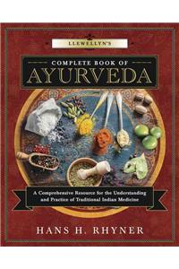 Llewellyn's Complete Book of Ayurveda