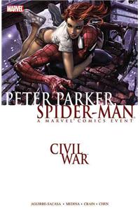 Civil War: Peter Parker, Spider-man (new Printing)