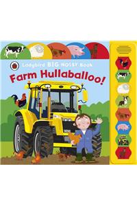 Farm Hullaballoo! Ladybird Big Noisy Book