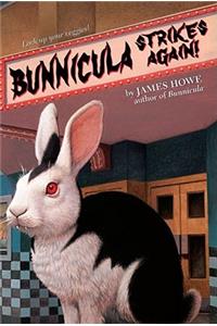 Bunnicula Strikes Again!