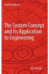 System Concept and Its Application to Engineering