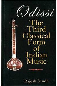 Odissi: The Third Classical Form of Indian Music