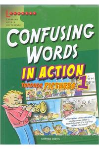 Confusing Words in Action Through Pictures 1