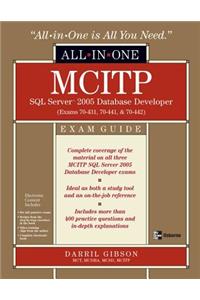 MCITP SQL Server 2005 Database Developer All-in-One Exam Guide (Exams 70-431, 70-441 & 70-442)