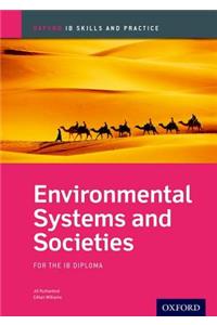 Oxford IB Skills and Practice: Environmental Systems and Societies for the IB Diploma