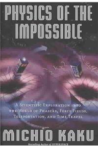 Physics of the Impossible