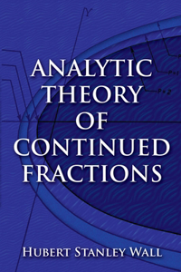 Analytic Theory of Continued Fractions