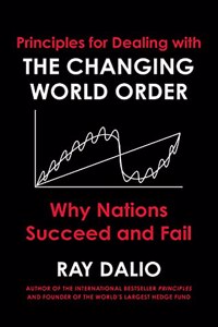 Principles for Dealing With The Changing World Order