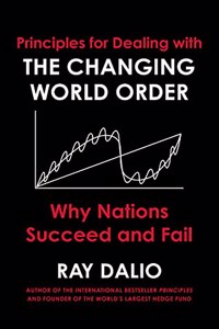 Principles for Dealing with the Changing World Order