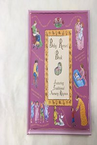 Baby Record Book Featuring Traditional Nursery Rhymes