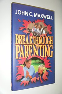 Breakthrough Parenting