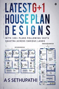 Latest G+1 House Plan Designs: With 100+ Plans Following Vastu Shastra Across Various Lands