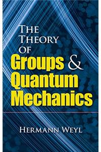 Theory of Groups and Quantum Mechanics