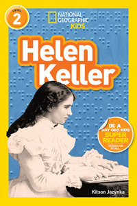 Helen Keller (National Geographic Kids Readers, Level 2)
