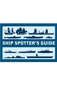Ship Spotter’s Guide