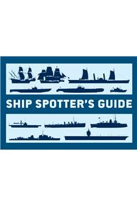 Ship Spotter’s Guide