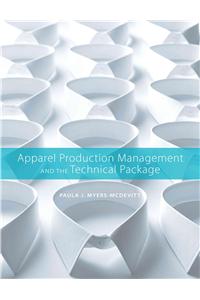 Apparel Production Management and the Technical Package