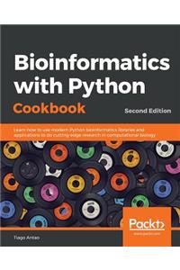 Bioinformatics with Python Cookbook - Second Edition