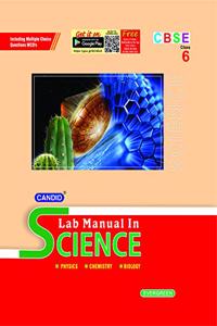 Evergreen CBSE Laboratory Manual in Science: For 2021 Examinations(CLASS 6 )