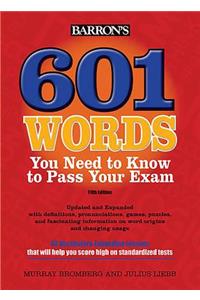 Barron's 601 Words You Need to Know to Pass Your Exam