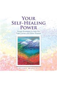 Your Self-Healing Power