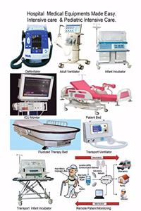 Hospital Medical Equipments Made Easy. Intensive care & Pediatric Intensive Care.